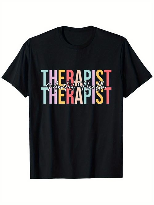Men's Graphic T-Shirt Multicolor Block Letters With Repeated Therapeutic Message Therapist