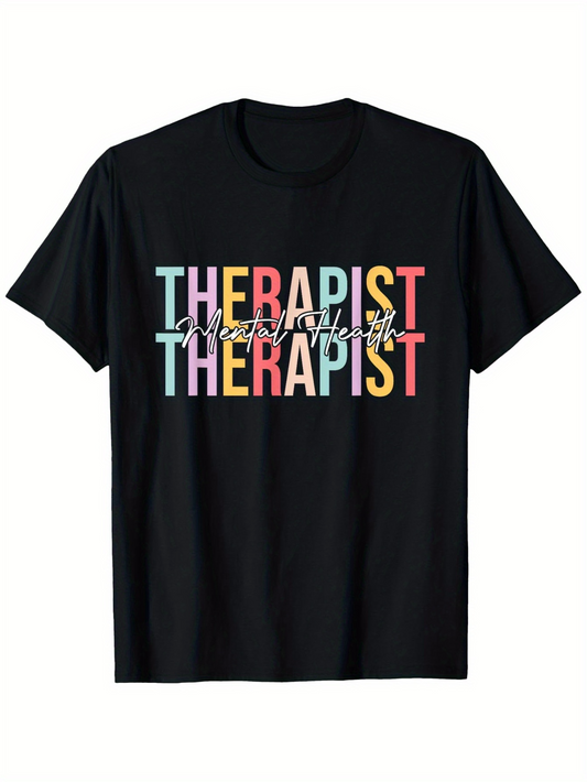 Men's Graphic T-Shirt Multicolor Block Letters With Repeated Therapeutic Message Therapist