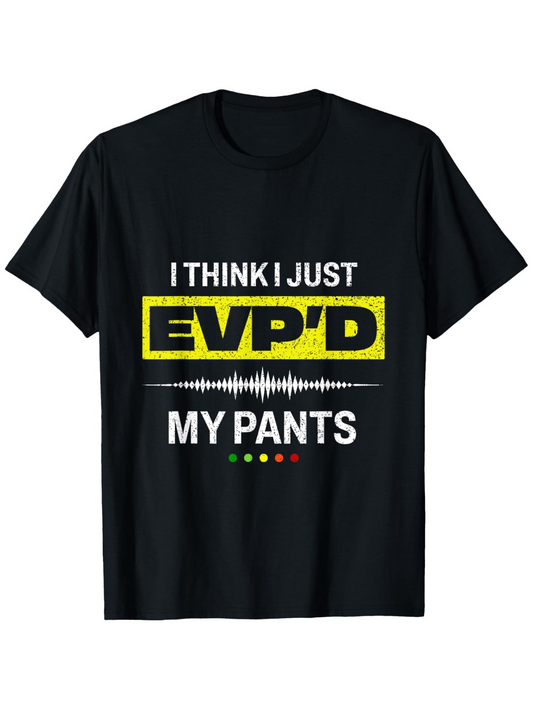 Men's Graphic T-Shirt I Think I Just EVP D My Pants With Soundwave And Colorful Dots Shirt