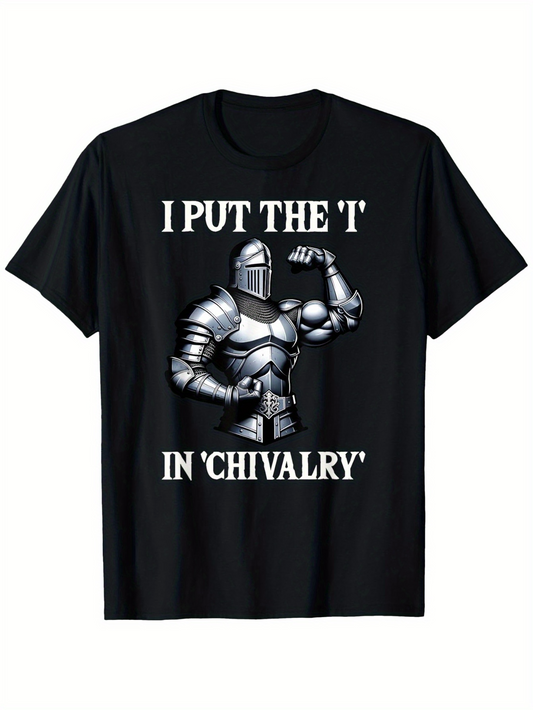 Men's Graphic T-Shirt I Put The It In Chivalry Flexing Armored Knight Drawing
