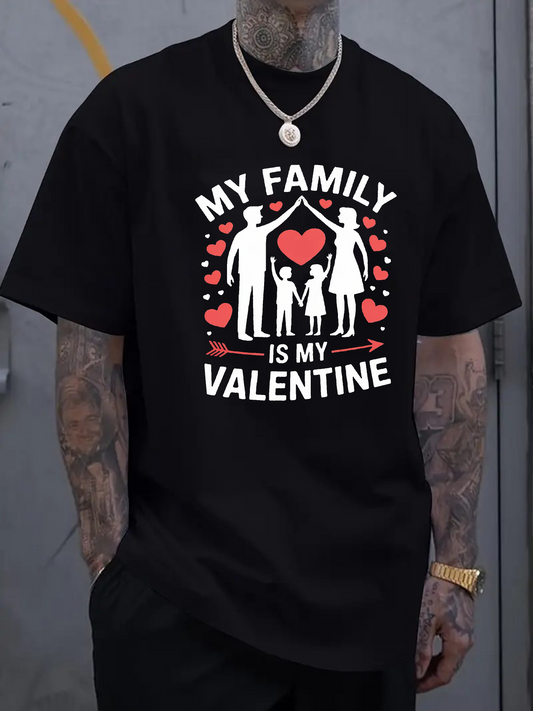 Men's Graphic T-Shirt My Family Is My Valentine Surrounded By Red Hearts Loving Family
