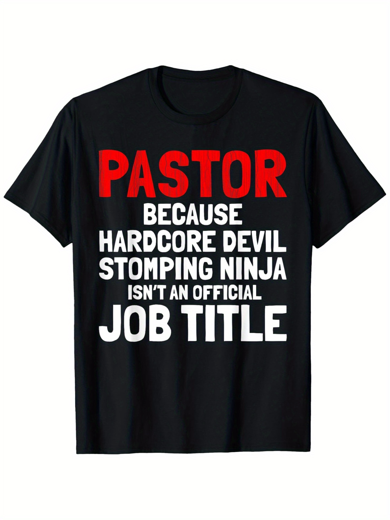 Men's Graphic T-Shirt Pastor Because Hardcore Devil Stomping Ninja Slogan With Bold Comic Style Font Statement