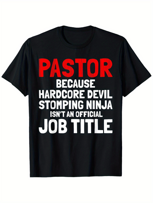 Men's Graphic T-Shirt Pastor Because Hardcore Devil Stomping Ninja Slogan With Bold Comic Style Font Statement