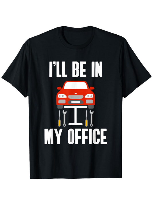Men's Graphic T-Shirt Ill Be In My Office Red Sports Car Lifted With Garage Tools And Mechanics Theme Car