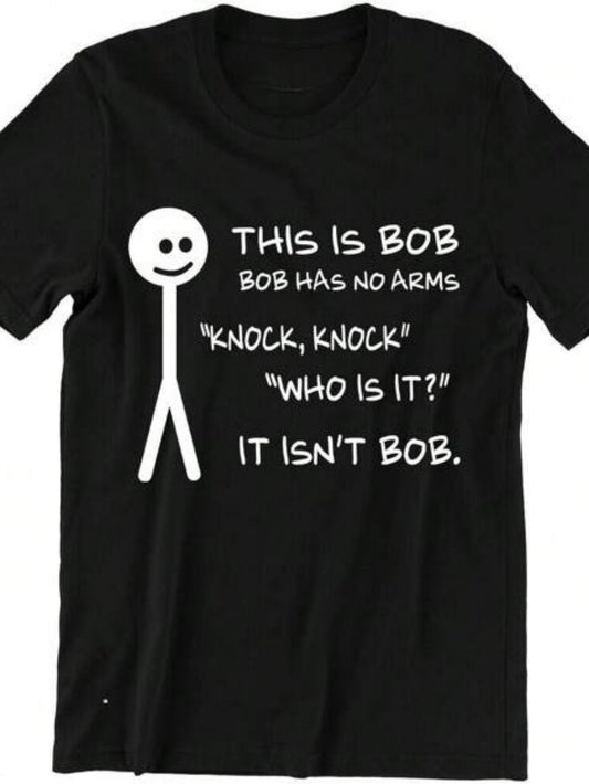Men's Graphic T-Shirt This Is Bob White Stick Figure With Large Smiling Face No Arms Joke