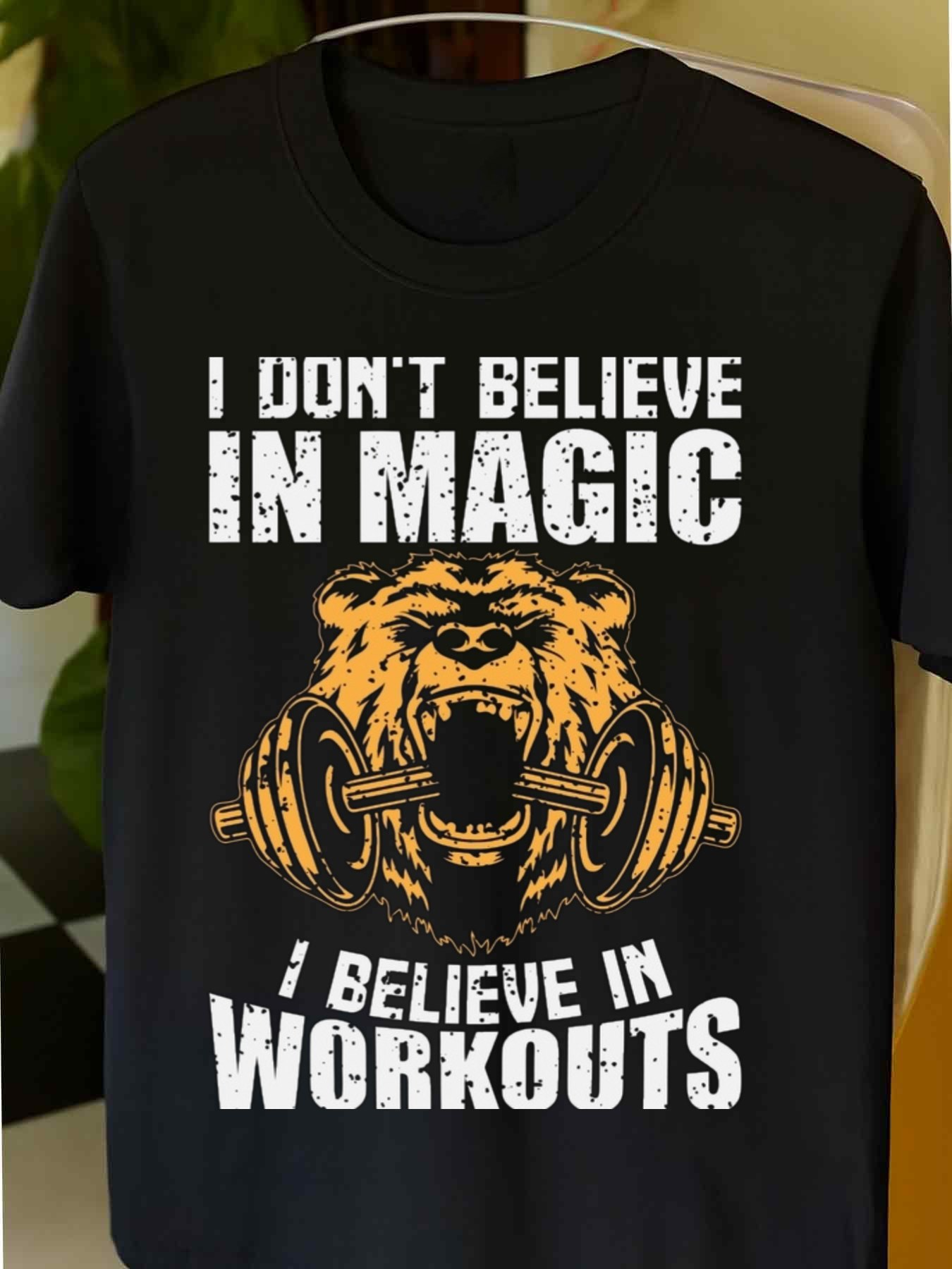 Men's Graphic T-Shirt I Dont Believe In Magic Fierce Roaring Bear With Dumbbells On Black T Shirt