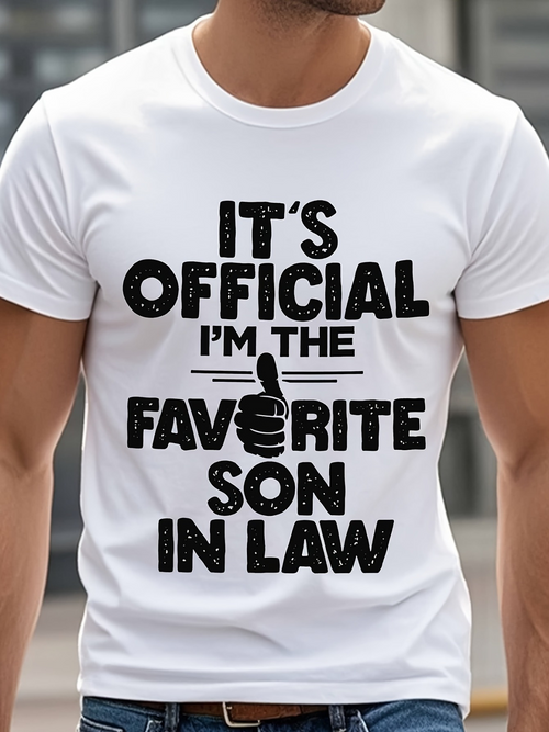 Men's Graphic T-Shirt Its Official Im The Favorite Son In Law Bold Lettering With Thumbs Up Sign Statement Tee Shirt