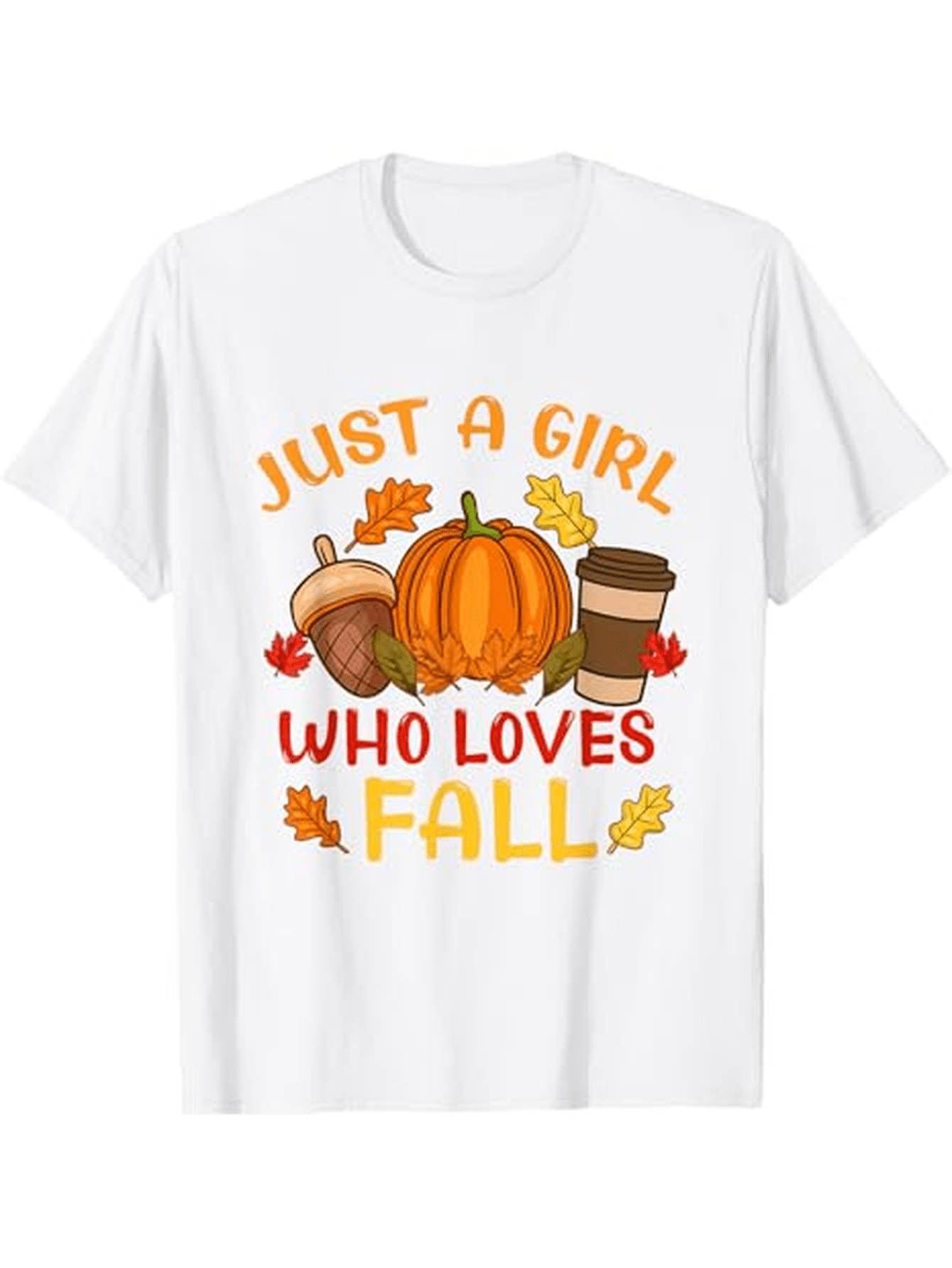 Men's Graphic T-Shirt Just A Girl Who Loves Fall Surrounded By Leaves Acorn Pumpkin And Coffee Cup