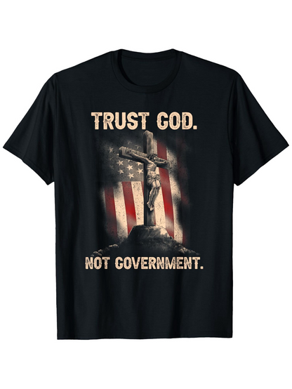 Men's Graphic T-Shirt Trust God Not Government American Flag With Crucifix And Cross