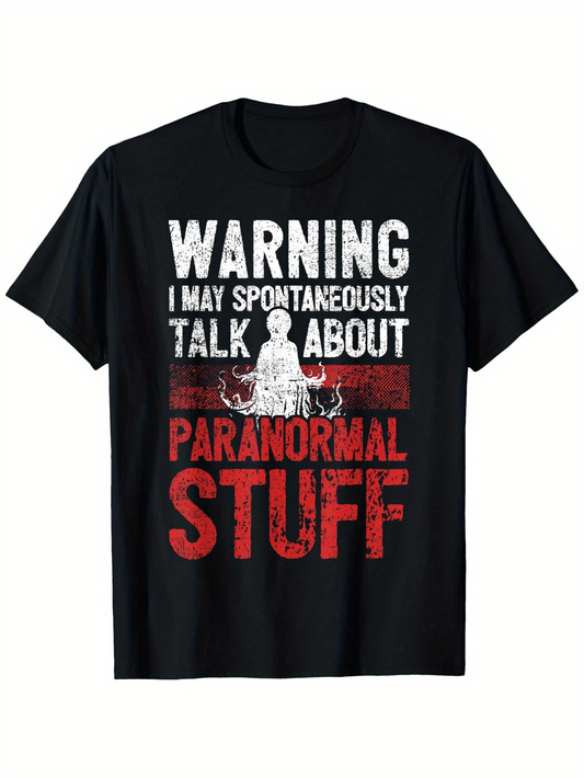 Men's Graphic T-Shirt Warning Spontaneously Talk About Paranormal Stuff With Ghostly Red Shadows