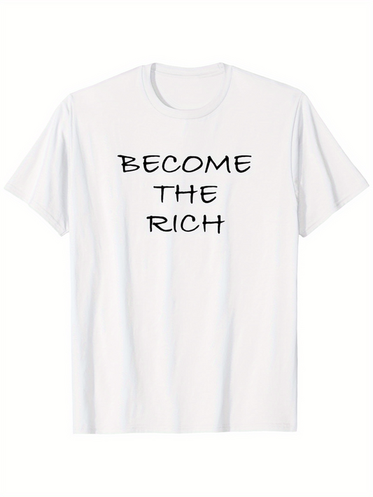 Men's Graphic T-Shirt Become The Rich Bold Statement Minimal Design White Shirt