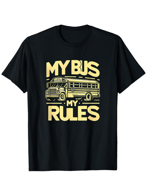 Men's Graphic T-Shirt My Bus My Rules With Retro Yellow School Bus Graphic