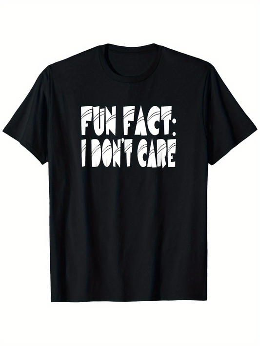 Men's Graphic T-Shirt Fun Fact I Dont Care Bold White Letters Humorous Statement T Shirt