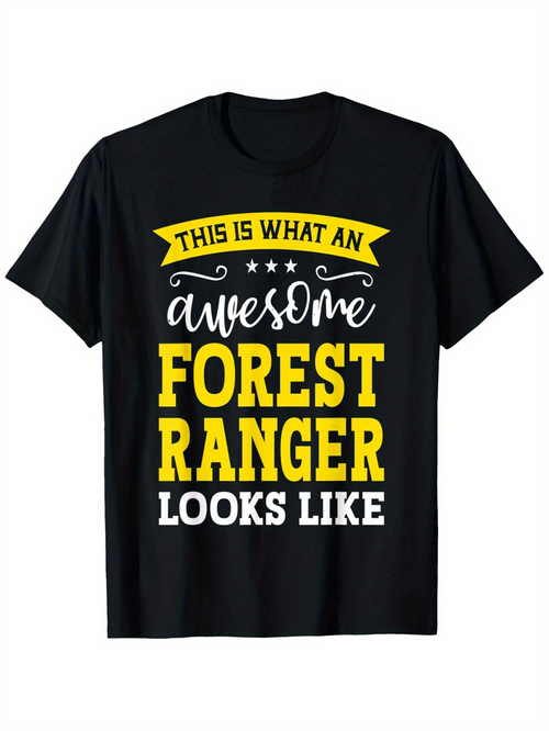 Men's Graphic T-Shirt This Is What An Awesome Forest Ranger Looks Like Classic Typography Statement Shirt
