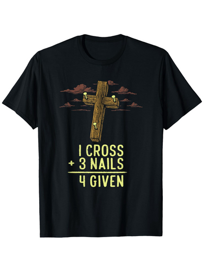 Men's Graphic T-Shirt One Cross Three Nails Four Clouds Forgiven Cross