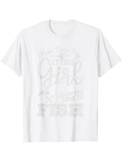 Men's Graphic T-Shirt Let This Girl Show You How To Fish Playful Scripted Letters And Fishing Rod On White T Shirt