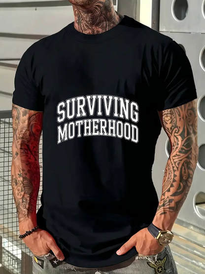Men's Graphic T-Shirt Surviving Motherhood White Block Letters On Casual Short Sleeve Black T Shirt