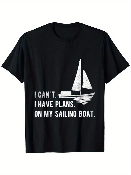 Men's Graphic T-Shirt I Cant I Have Plans With My Sailing Boat Under Moonlit Water Sailing Boat