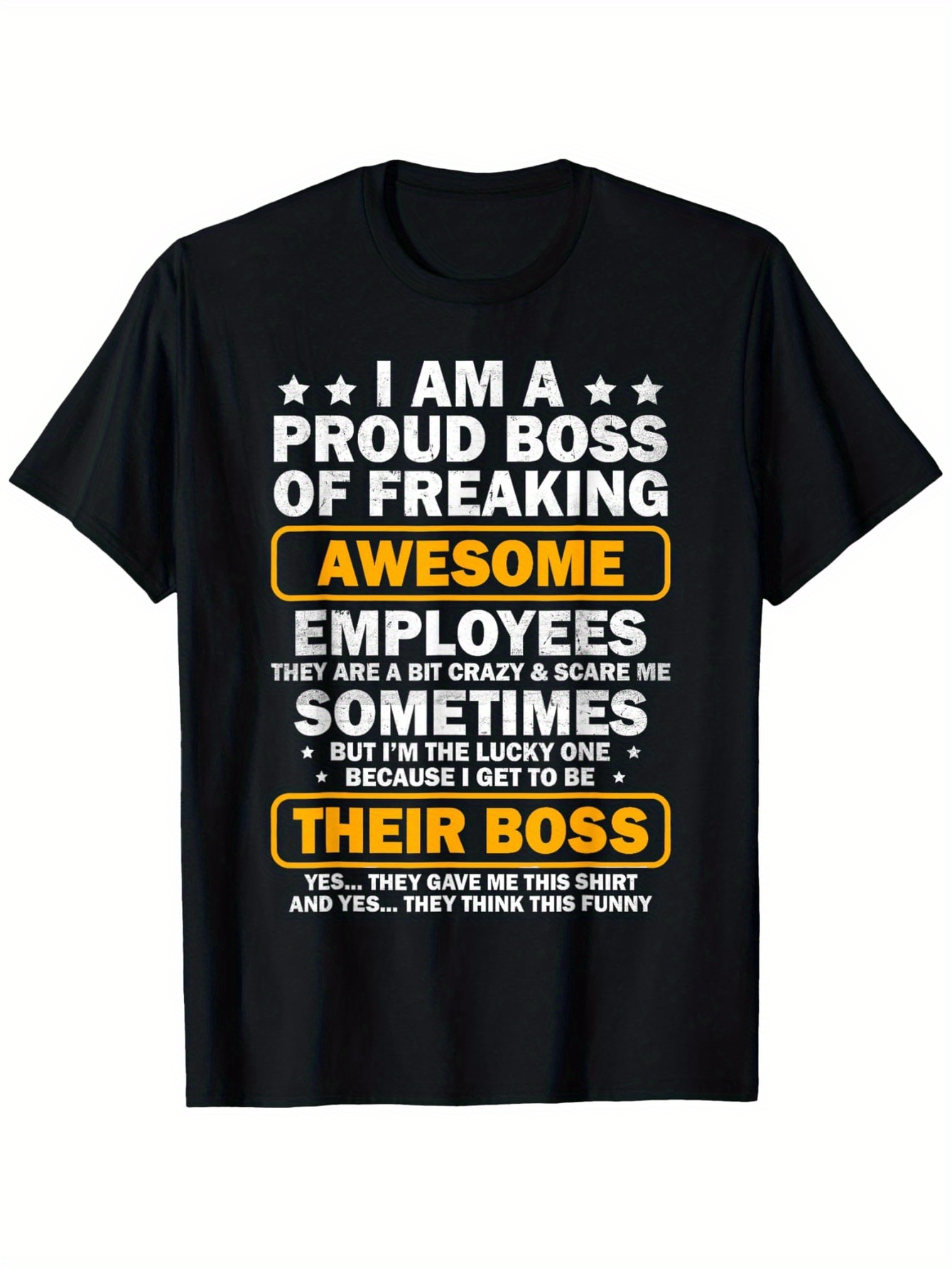 Men's Graphic T-Shirt Funny Awesome Proud Boss Quote Shirt With Motivational Text Design