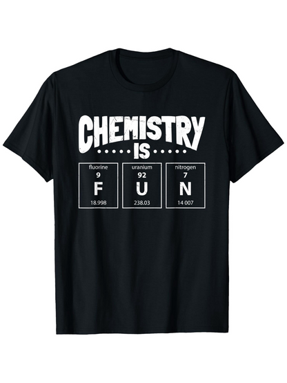 Men's Graphic T-Shirt Chemistry Is Fun With Periodic Elements And Playful Science Theme