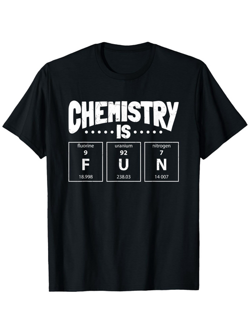 Men's Graphic T-Shirt Chemistry Is Fun With Periodic Elements And Playful Science Theme