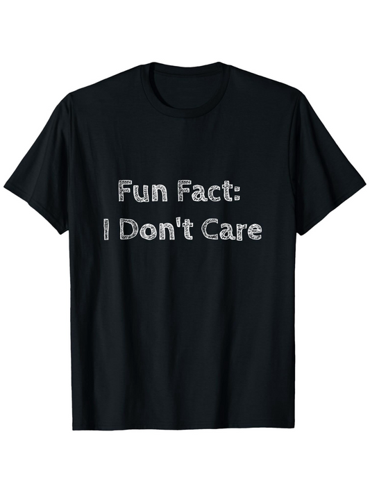 Men's Graphic T-Shirt Fun Fact I Dont Care Playful White Brushstroke Letters Casual T Shirt