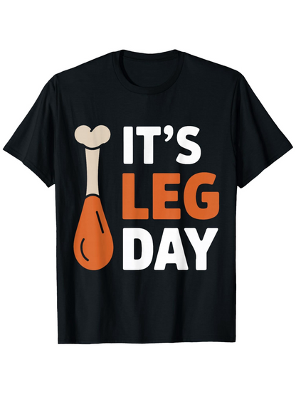 Men's Graphic T-Shirt Its Leg Day Playful Cartoon Bone With Orange Chicken Drumstick