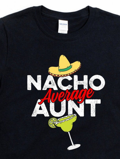 Men's Graphic T-Shirt Nacho Average Aunt With Margarita And Yellow Sombrero