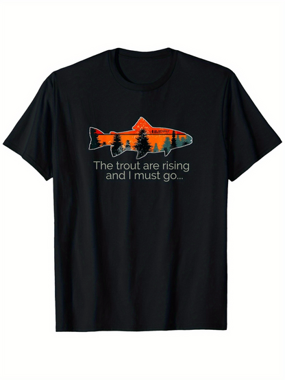 Men's Graphic T-Shirt The Trout Are Rising And I Must Go With Sunset Reflections Among Pine Trees Trout