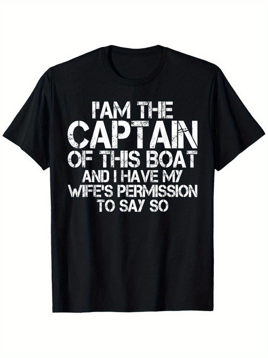Men's Graphic T-Shirt I Am The Captain Boat Permission From Wife Black Typography T Shirt