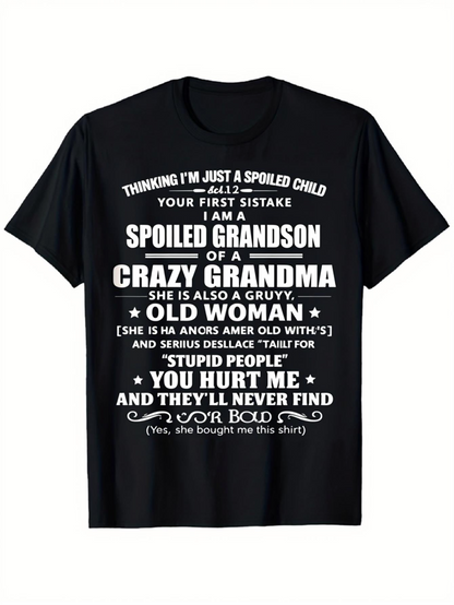 Men's Graphic T-Shirt Spoiled Grandson Bold White Lettering Old Woman Quote T Shirt