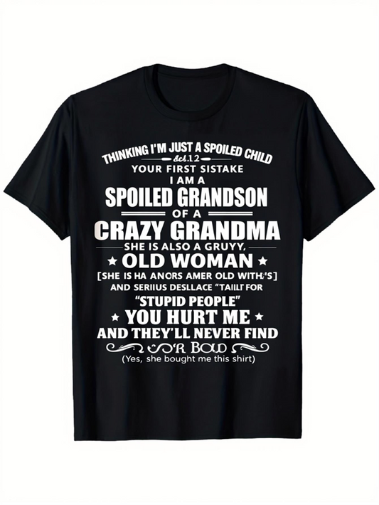 Men's Graphic T-Shirt Spoiled Grandson Bold White Lettering Old Woman Quote T Shirt