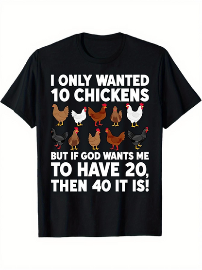 Men's Graphic T-Shirt I Only Wanted Ten Chickens Surrounded By Colorful Hens On Black Shirt
