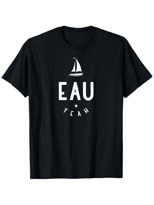 Men's Graphic T-Shirt Eau Yeah Minimalist Sailboat Over Calm Water