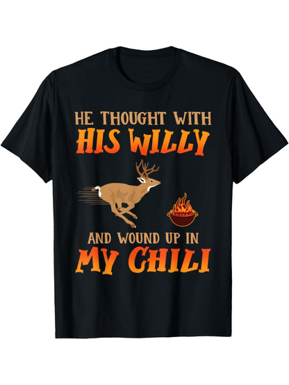Men's Graphic T-Shirt He Thought With His Willy Spicy Chili Pot With Running Deer