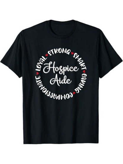 Men's Graphic T-Shirt Loyal Strong Smart Caring Passionate Compassionate Words With Script Graphic Hospice Aide