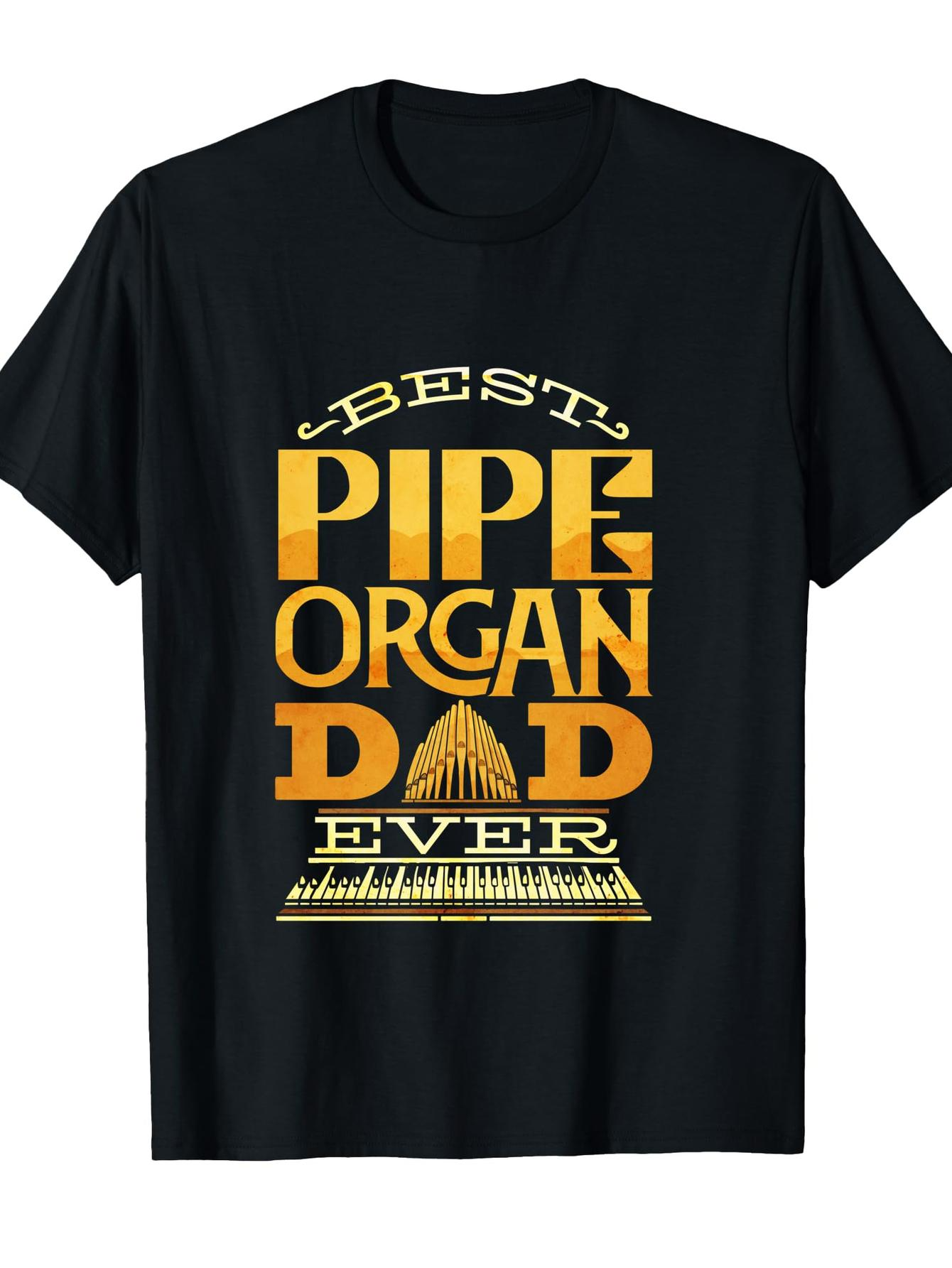 Men's Graphic T-Shirt Best Pipe Organ Dad Ever With Stylized Golden Key Artistic Letters
