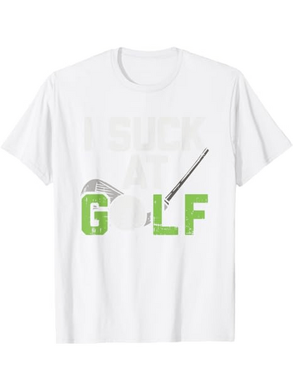 Men's Graphic T-Shirt I Suck At Golf Simple Green Text With Golf Club And Ball