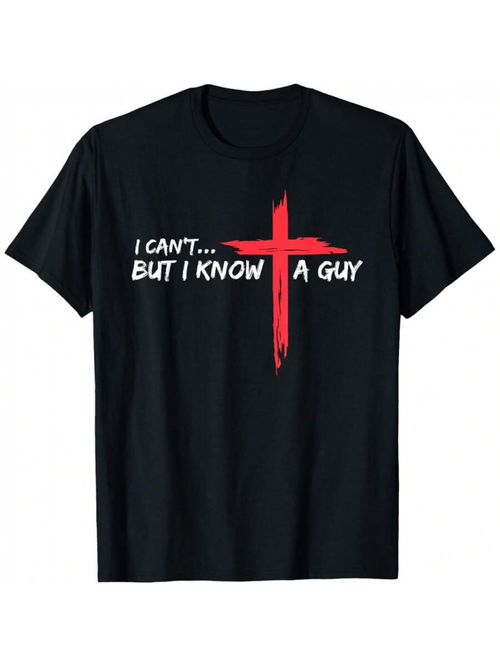 Men's Graphic T-Shirt I Cant But I Know A Guy Bold Red Cross Painting T Shirt