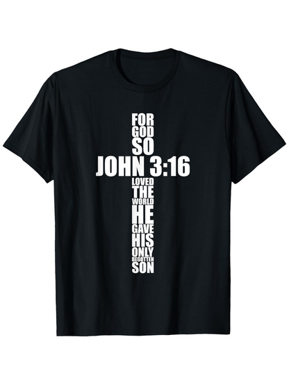 Men's Graphic T-Shirt John 316 Religious Quote In Bold White Letters Cross