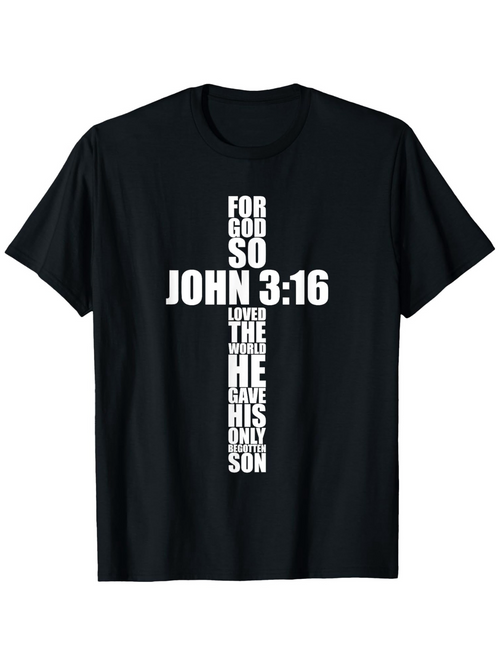 Men's Graphic T-Shirt John 316 Religious Quote In Bold White Letters Cross