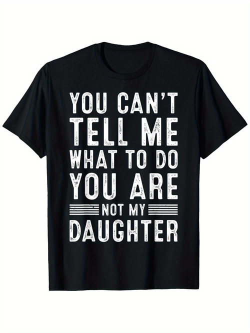 Men's Graphic T-Shirt You Cant Tell Me What To Do Typography Statement On Black T Shirt