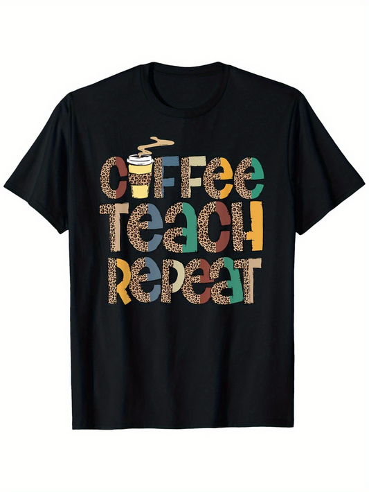 Men's Graphic T-Shirt Coffee Teach Repeat With Patterned Colorful Bold Graphic Letters