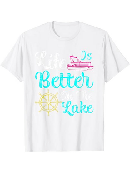 Men's Graphic T-Shirt Life Is Better With A Boat On The Lake