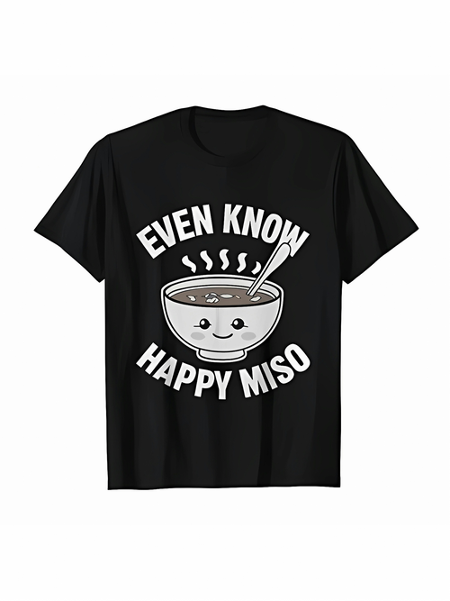 Men's Graphic T-Shirt Even Know Happy Miso Smiling Soup Bowl With Cartoon Face And Spoon