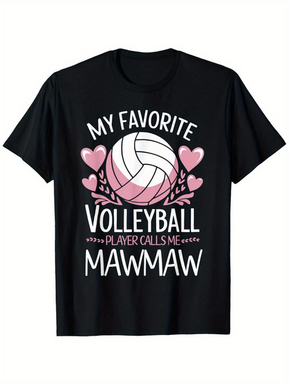Men's Graphic T-Shirt My Favorite Volleyball Player Calls Me Mawmaw Surrounded By Pink Hearts Volleyball