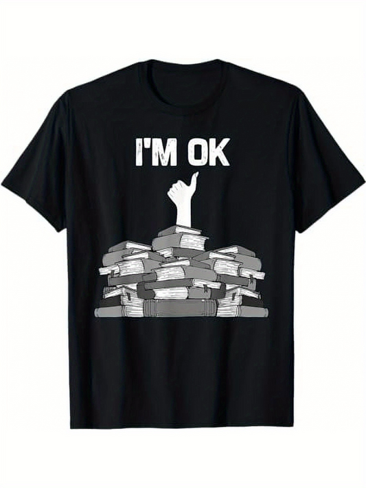 Men's Graphic T-Shirt Im Ok Amidst Piled Books With Raised Thumb Hand