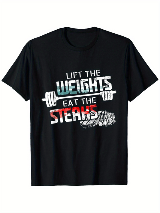 Men's Graphic T-Shirt Lift The Weights Eat The Steaks With Iron Barbell Illustration