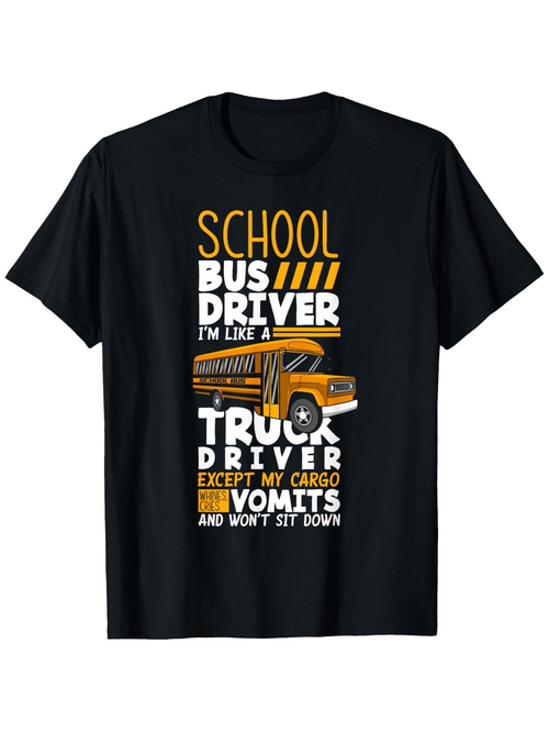 Men's Graphic T-Shirt School Bus Driver With Yellow Cartoon Bus And Humorous Text