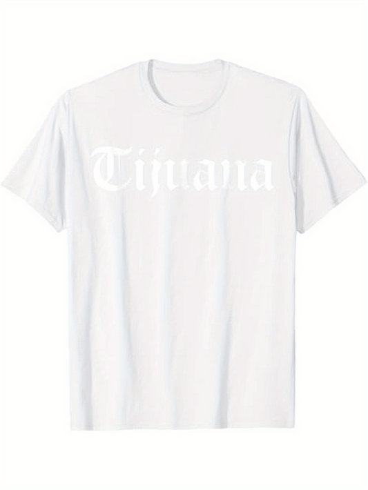 Men's Graphic T-Shirt Tijuana Classic Old English Style Typography Over Minimalist Plain T Shirt